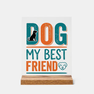 Hund mein bester Freund Vintage Hundeliebhaber-Shi Acrylschild