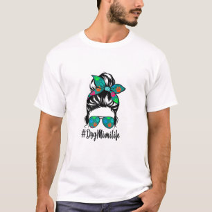 Hund Mimi Life Messy Bun Hair Mutter Tag Frauen Lo T-Shirt