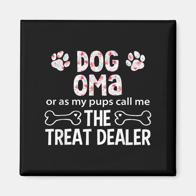 Hund Oma oder wie mein P mich nennt die Leckerei Magnet (Vorne)