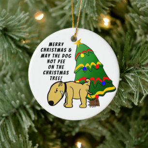 Hund piss nicht auf dem Weihnachtsbaum! Keramik Ornament