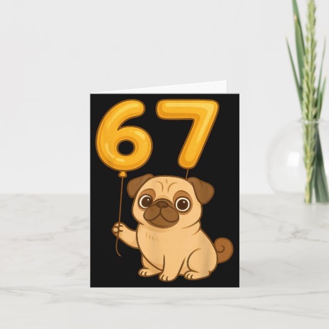 Hund Pug 67 Meme Six Seven Luftballon Lustig Gen A Karte (Vorderseite)
