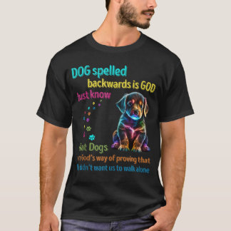 Hund rückwärts geschrieben ist Gott nur wissen, da T-Shirt