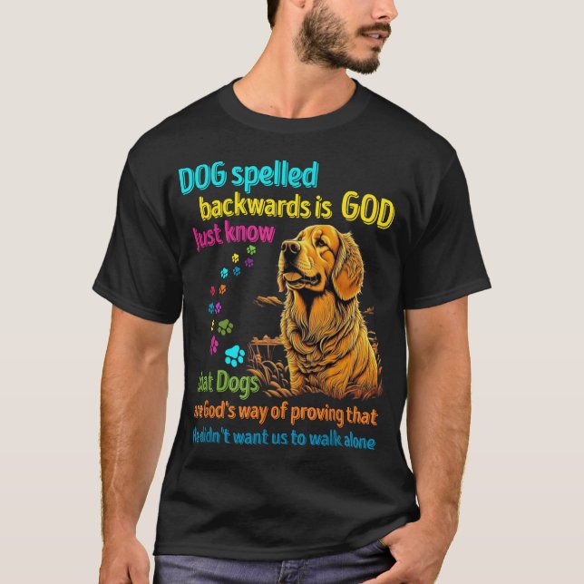 Hund rückwärts geschrieben ist Gott nur wissen, da T-Shirt (Vorderseite)