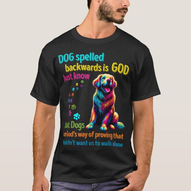 Hund rückwärts geschrieben ist Gott nur wissen, da T-Shirt (Vorderseite)