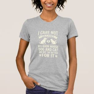 Hund und Katze Religionszitat T-Shirt