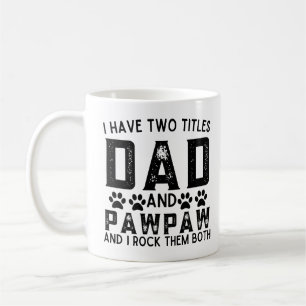 Hund Vater Funny ich habe zwei Titel Vater und Paw Kaffeetasse