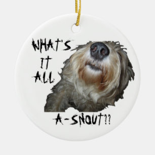 Hund "WAS IST DAS ALLES A-SCHNEE?" Ornament