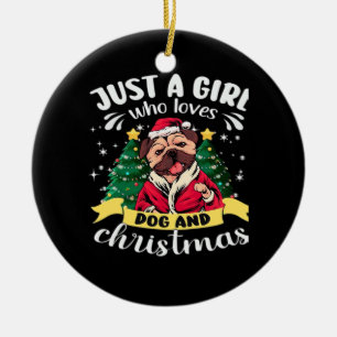 Hund Weihnachten - Nur ein Mädchen das Hunde und W Keramik Ornament