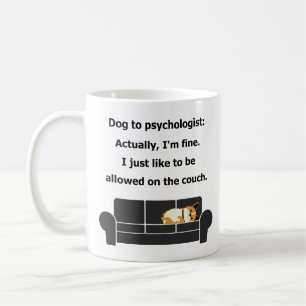 Hund zum Psychologetheorie-Sofa-Spaß lustig Kaffeetasse