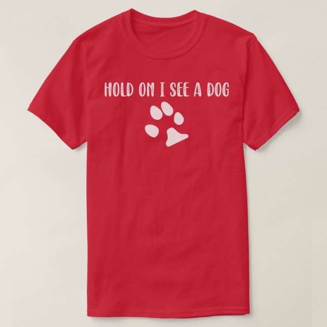 Hundablenkung 1 T-Shirt (Design vorne)