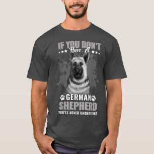 Hunde 365 Deutscher Schäferhund Hund Sie werden ni T-Shirt
