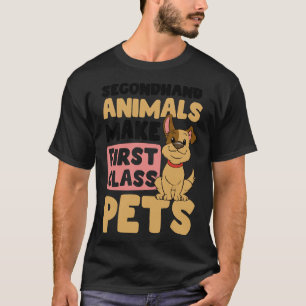 Hunde Adoption Gebrauchttiere First Class Friend T-Shirt