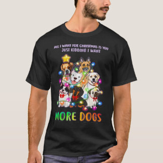 Hunde Alles, was ich zu Weihnachten Gewollt habe,  T-Shirt