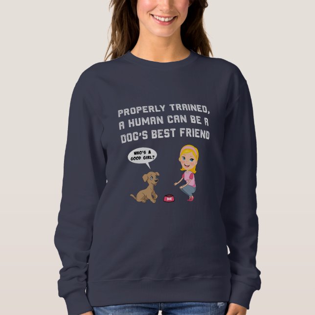 Hunde bester Freund Sweatshirt (Vorderseite)