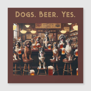 Hunde. Bier. Ja. Lustige Hunde Magneteinladung