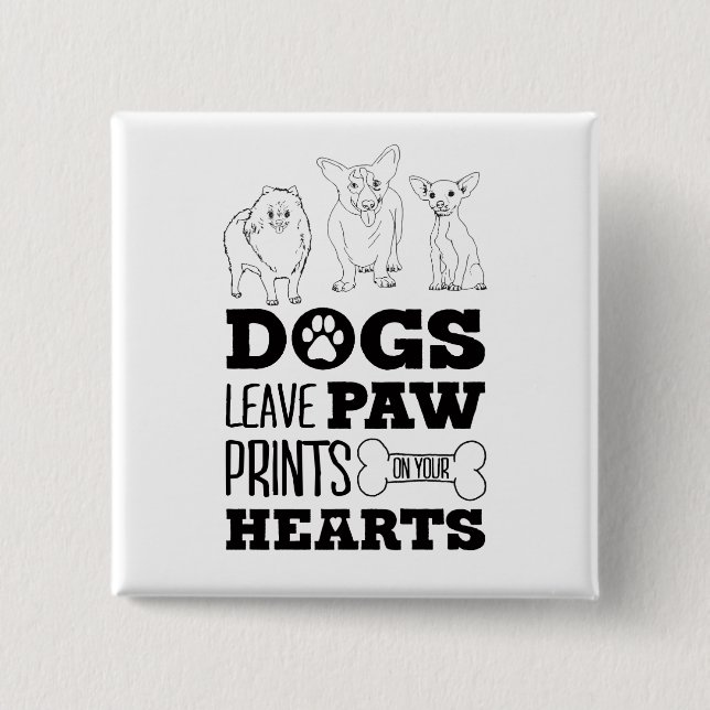 Hunde Blätter Paw Prints auf Ihrem Herzen Niedlich Button (Vorderseite)