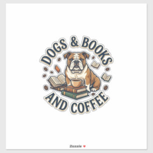 Hunde Bücher Kaffee Bulldogge Stapel Tasse_1 Aufkleber