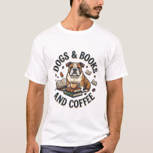 Hunde Bücher Kaffee Bulldogge Stapel Tasse_1 T-Shirt
