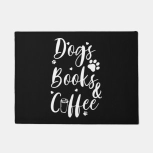 Hunde Bücher Kaffee Hunde Liebhaber Buchwurm Fußmatte