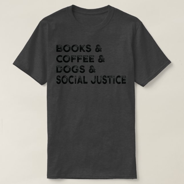 Hunde Bücher und Kaffee (3) T-Shirt (Design vorne)