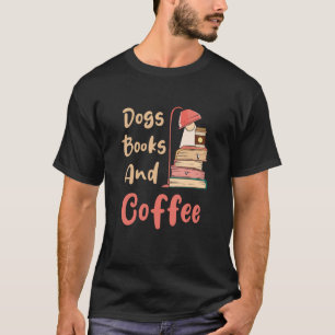 Hunde Bücher und Kaffeetrinker Buchen Nerds 3 T-Shirt