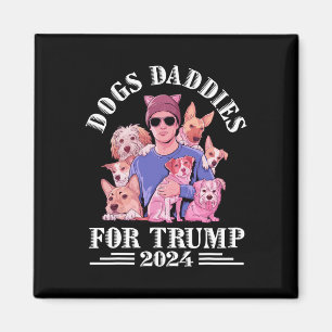 Hunde Daddies für Trump 2024 Kinderlose Hundefrau Magnet