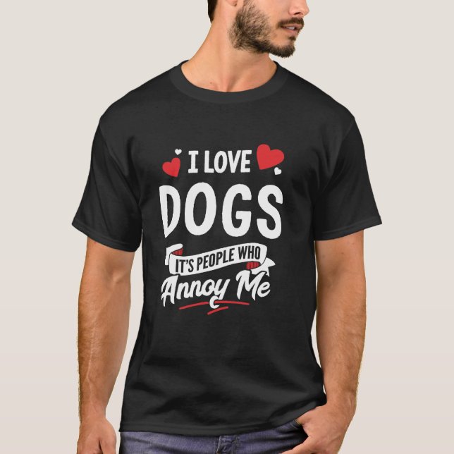Hunde Design Geschenk I Liebe Hunde T-Shirt (Vorderseite)