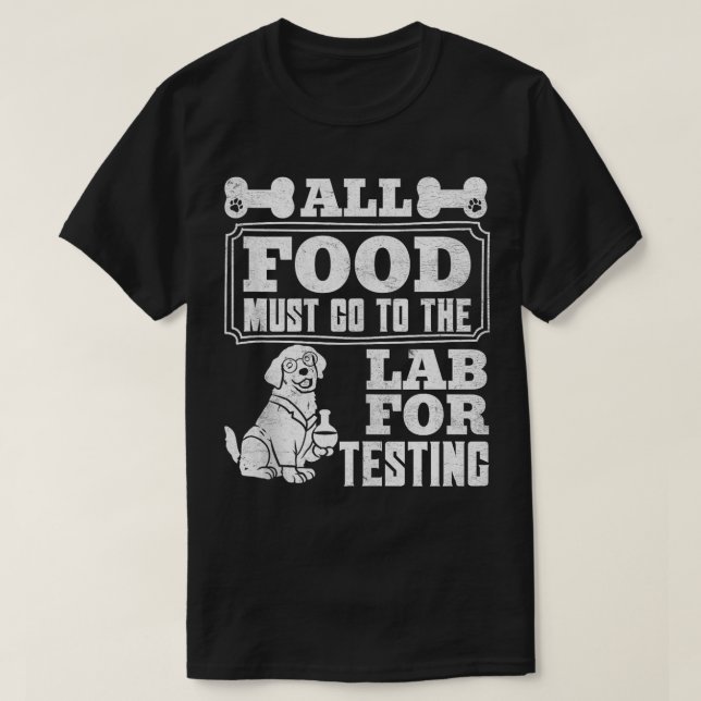 Hunde, die LABRADOR TESTING Funn erhalten, MÜSSEN  T-Shirt (Design vorne)