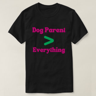 Hunde-Elternteil > Alles – Kühnes Statement Hund T-Shirt