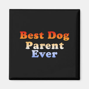Hunde-Elternteil ever retro vintage  Magnet