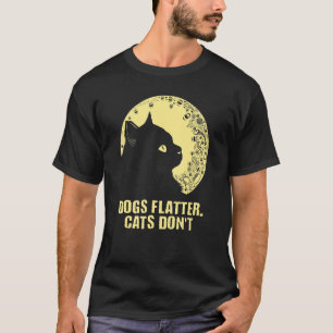 Hunde Flatter Katzen Katzenjunge Redewendungen Kät T-Shirt