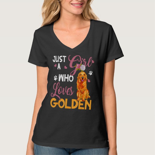 Hunde Frauen nur Mädchen, die Lieben Golden Retrie T-Shirt (Vorderseite)