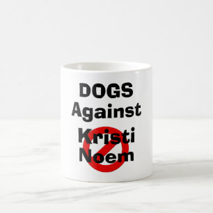 Hunde gegen Kristi Noem Kaffeetasse