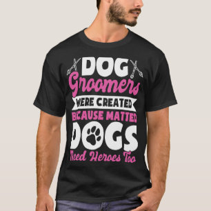 Hunde Groomer Hunde Erziehung für Frauen 13 T-Shirt