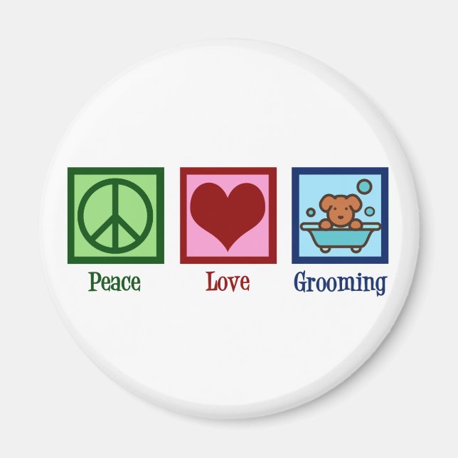 Hunde Groomer Peace Liebe Pet Grooming Magnet (Vorne)