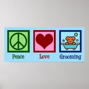 Hunde Groomer Peace Liebe Pet Grooming Poster