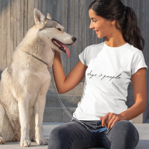 Hunde größer als Menschen Moderner Script Dog Lo T-Shirt