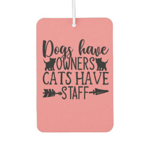 Hunde haben Besitzer Katzen haben Personal Autolufterfrischer