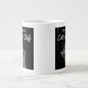 Hunde haben Besitzer, Katzen haben Personal Jumbo-Tasse
