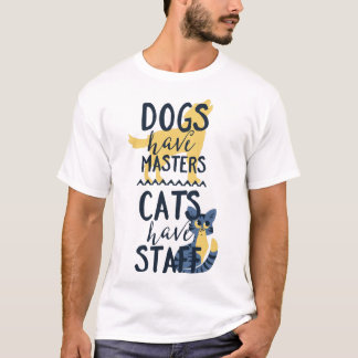 Hunde haben Hauptkatzen, Personal-T - Shirt zu
