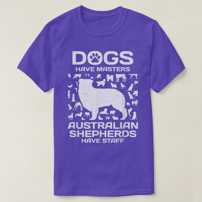 Hunde haben Meister australischer Hirten mit Perso T-Shirt (Design vorne)