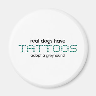 Hunde haben Tattoos Magnet