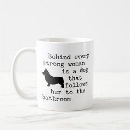 Hunde Humor Zitat - Corgi Kaffeetasse