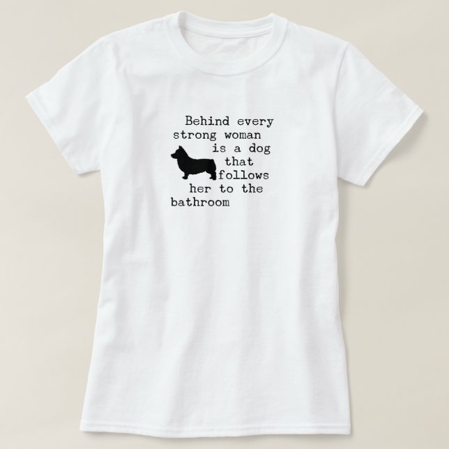 Hunde Humor Zitat - Corgi T-Shirt (Design vorne)