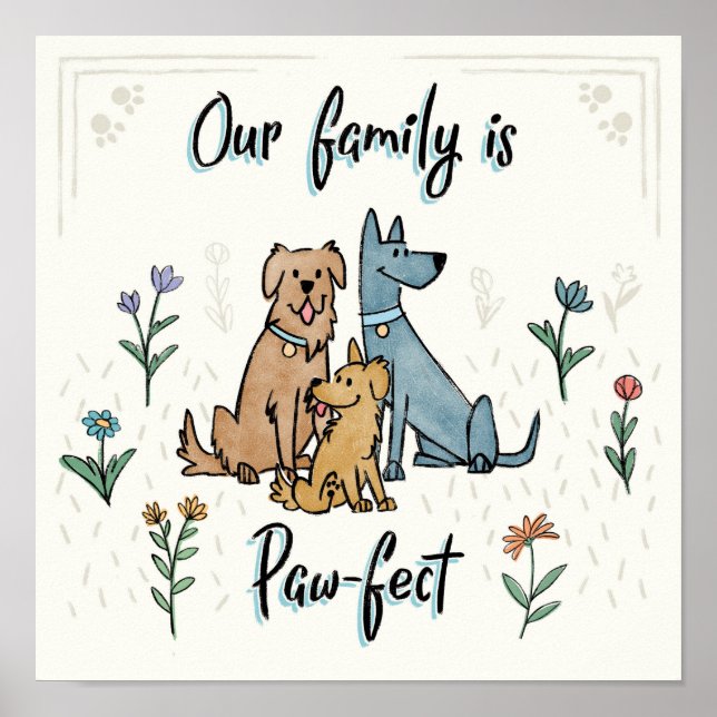 Hunde im Garten IV | Unsere Familie ist paw-fect Poster (Vorne)