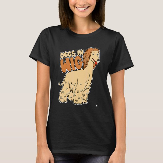 Hunde im Wig Wig Fake Hair T-Shirt (Vorderseite)