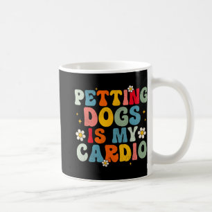 Hunde ist mein Cardio Groovy Funny Dog Mama Vater  Kaffeetasse