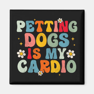 Hunde ist mein Cardio Groovy Funny Dog Mama Vater Magnet