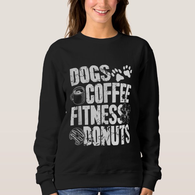 Hunde Kaffee Ness Donuts Gym Feinschmecker Workout Sweatshirt (Vorderseite)