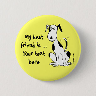 Hunde lachen mit ihren Schwänzen! ...Anstecknadel Button